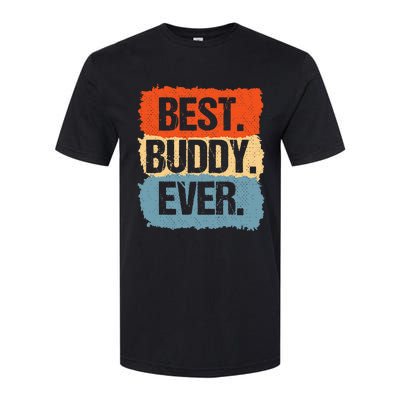 Best Buddy Ever Softstyle® CVC T-Shirt