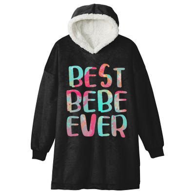 Best Bebe Ever Mother's Day Hooded Wearable Blanket