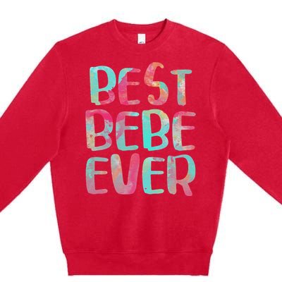 Best Bebe Ever Mother's Day Premium Crewneck Sweatshirt