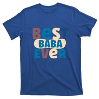 Best Baba Ever Dad Father Persian Arabic Daddy Papa Fathers Gift T-Shirt