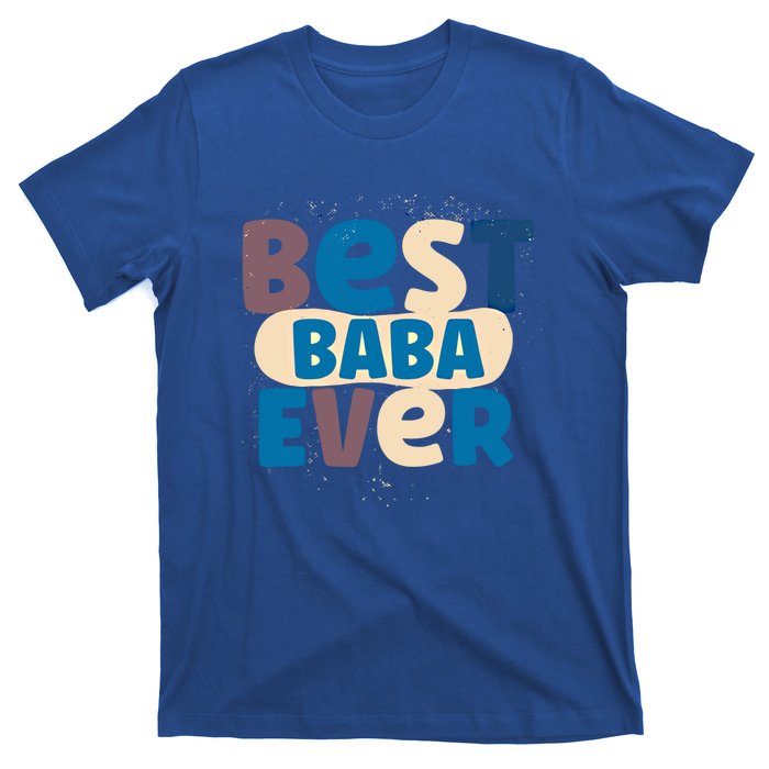 Best Baba Ever Dad Father Persian Arabic Daddy Papa Fathers Gift T-Shirt