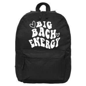 Big Bach Energy, It's About Damn Time, Bachelorette Party 16 in Basic Backpack