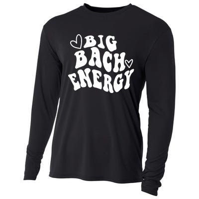 Big Bach Energy, It's About Damn Time, Bachelorette Party Cooling Performance Long Sleeve Crew