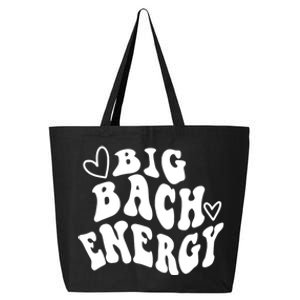 Big Bach Energy, It's About Damn Time, Bachelorette Party 25L Jumbo Tote