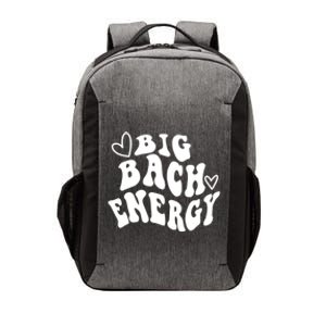 Big Bach Energy, It's About Damn Time, Bachelorette Party Vector Backpack