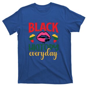 Blackity Black Every Month Black History BHM African Gift T-Shirt