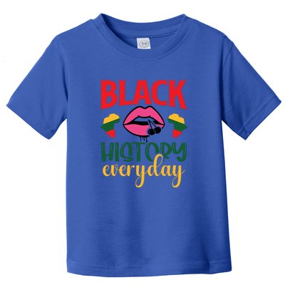 Blackity Black Every Month Black History BHM African Gift Toddler T-Shirt