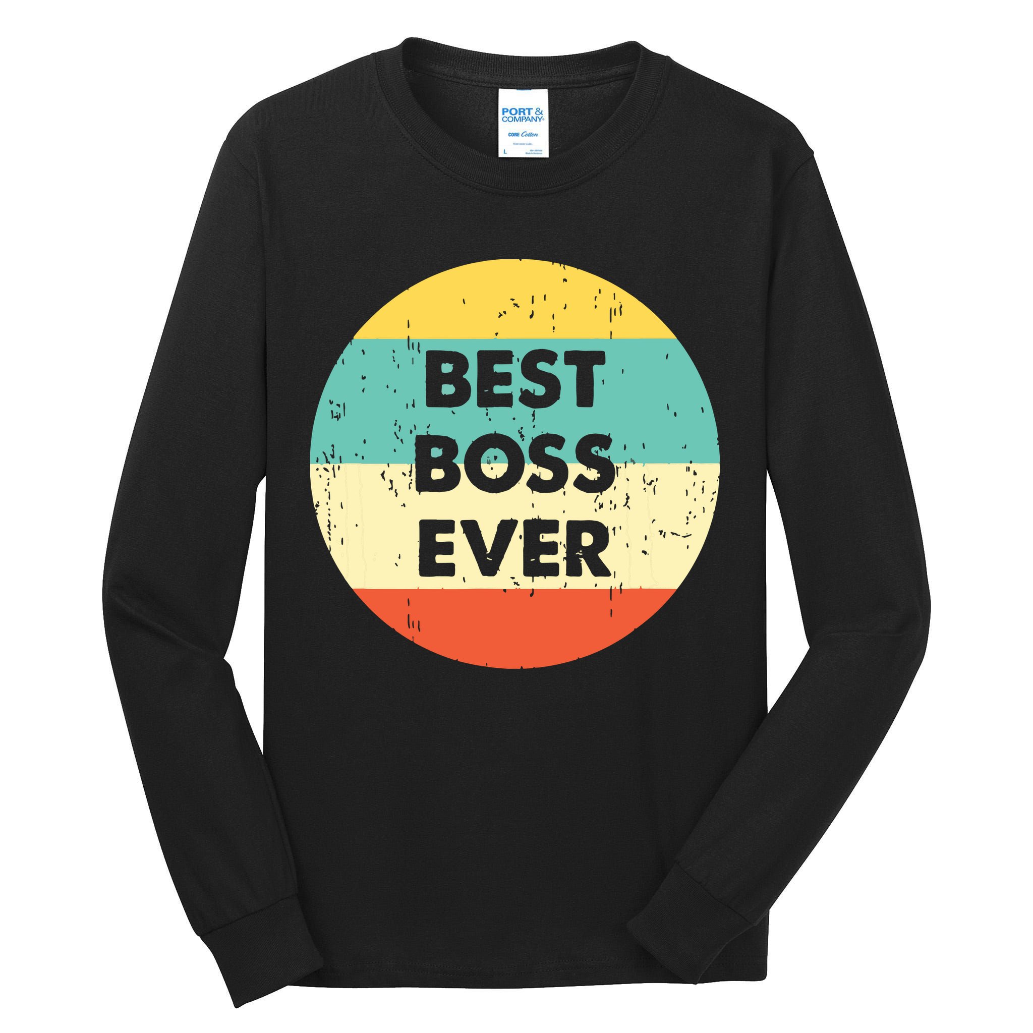 Best Boss Ever Tall Long Sleeve T-Shirt
