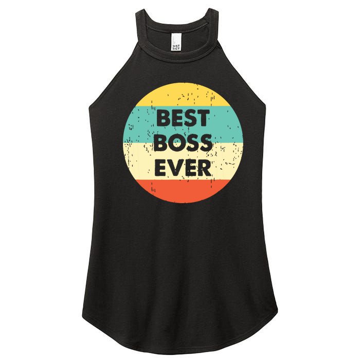 Best Boss Ever Women’s Perfect Tri Rocker Tank