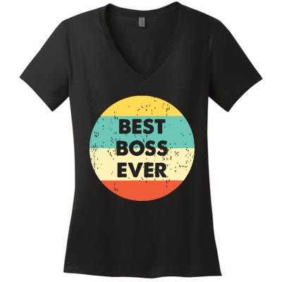 Best Boss Ever Women's V-Neck T-Shirt