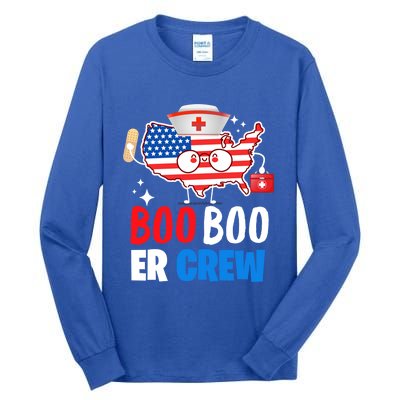 Boo Boo Er Crew American Flag Funny 4th Of July Usa Nurse Great Gift Tall Long Sleeve T-Shirt