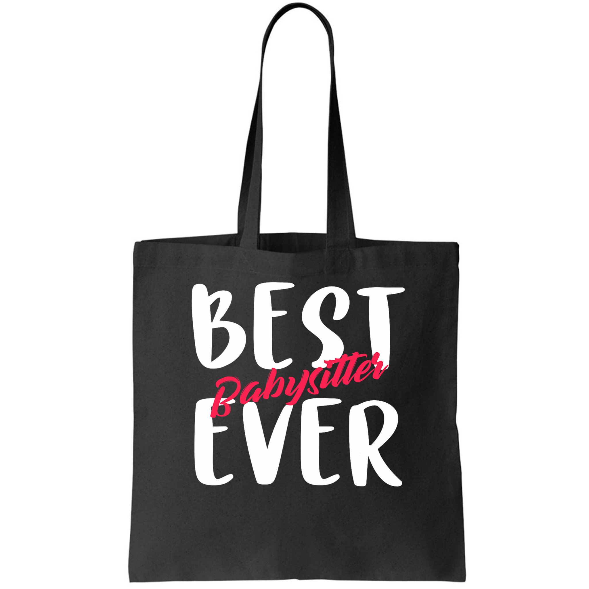 Best Babysitter Ever Professional Sitter And Nanny Gifts Bag