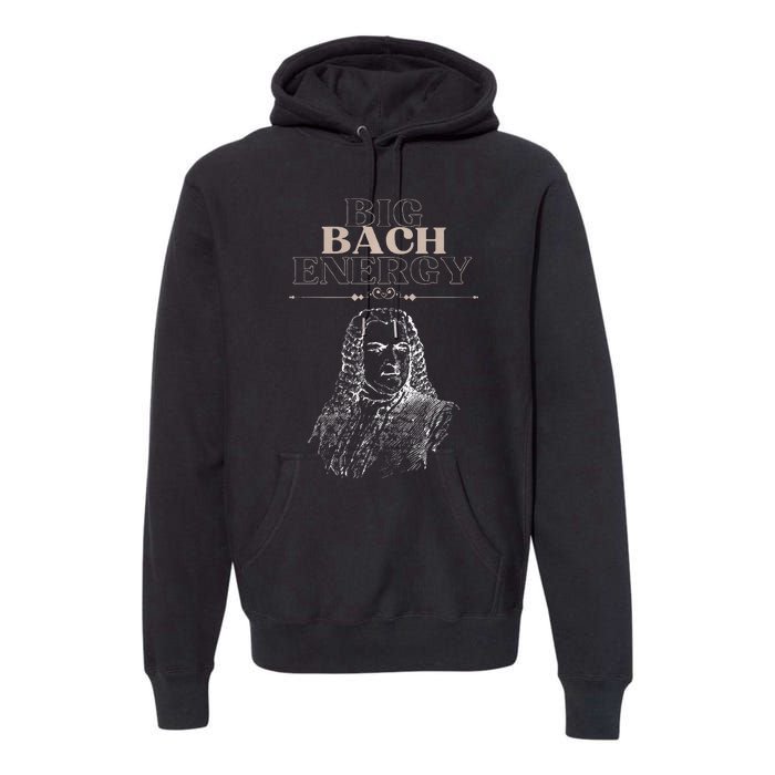 Big Bach Energy Premium Hoodie