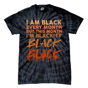 Blackity Black Every Month Black History BHM African Tie-Dye T-Shirt