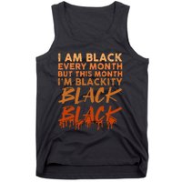 Blackity Black Every Month Black History BHM African Tank Top