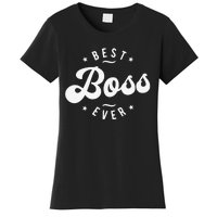 Best Boss Ever Women's T-Shirt