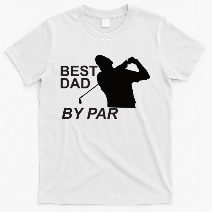 Bestdadbypar T-Shirt