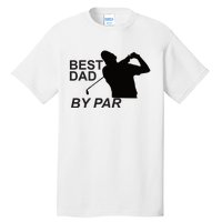 Bestdadbypar Tall T-Shirt