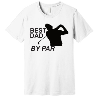 Bestdadbypar Premium T-Shirt