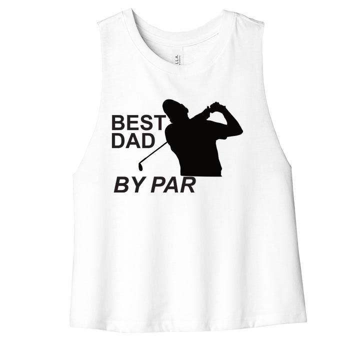 Bestdadbypar Women's Racerback Cropped Tank