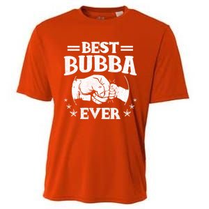 Best Bubba Ever Funny Gift National Bubba Day Brother Lovers Funny Gift Cooling Performance Crew T-Shirt