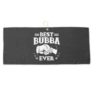 Best Bubba Ever Funny Gift National Bubba Day Brother Lovers Funny Gift Large Microfiber Waffle Golf Towel