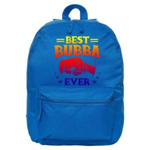 Best Bubba Ever Gift National Bubba Day Brother Lovers Funny Funny Gift 16 in Basic Backpack