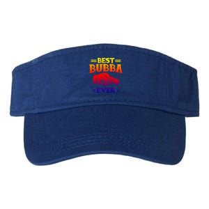 Best Bubba Ever Gift National Bubba Day Brother Lovers Funny Funny Gift Valucap Bio-Washed Visor