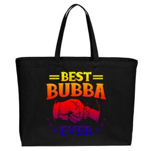 Best Bubba Ever Gift National Bubba Day Brother Lovers Funny Funny Gift Cotton Canvas Jumbo Tote