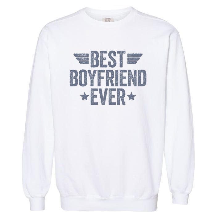 Best Boyfriend Ever Garment-Dyed Sweatshirt