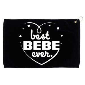 Best Bebe Ever Grandma Mothers Day Birthday Funny Gift Grommeted Golf Towel