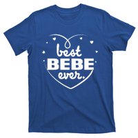 Best Bebe Ever Grandma Mothers Day Birthday Funny Gift T-Shirt