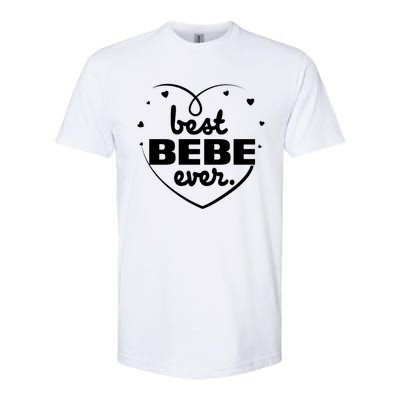 Best Bebe Ever Grandma Mothers Day Birthday Funny Gift Softstyle CVC T-Shirt