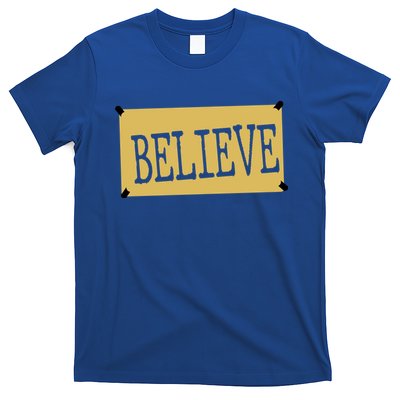 Believe T-Shirt