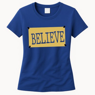 Believe Womens T-Shirt