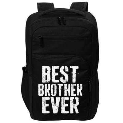 Best Brother Ever Fathers Day Impact Tech Backpack