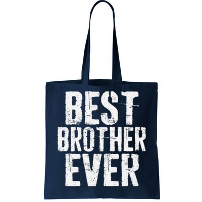 Best Brother Ever Fathers Day Tote Bag