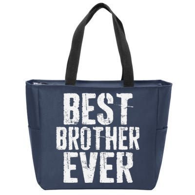 Best Brother Ever Fathers Day Zip Tote Bag