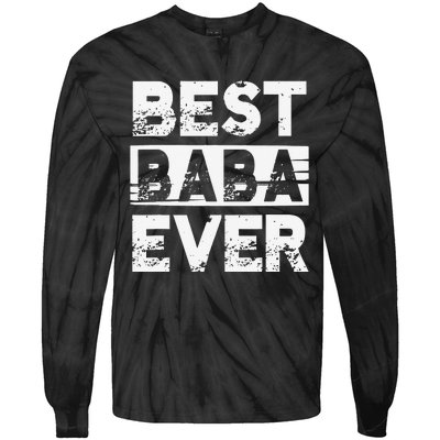 Best Baba Ever Gift For Grandpa Father's Day Tie-Dye Long Sleeve Shirt