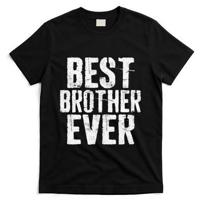 Best Brother Ever Father's Day T-Shirt