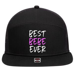 Best Bebe Ever Family Funny Cool 7 Panel Mesh Trucker Snapback Hat