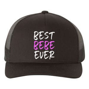 Best Bebe Ever Family Funny Cool Yupoong Adult 5-Panel Trucker Hat