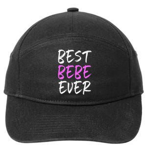 Best Bebe Ever Family Funny Cool 7-Panel Snapback Hat