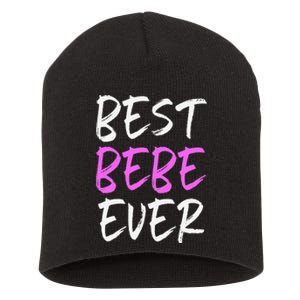 Best Bebe Ever Family Funny Cool Short Acrylic Beanie