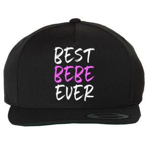 Best Bebe Ever Family Funny Cool Wool Snapback Cap