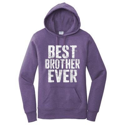 Best Brother Ever Father's Day Women's Pullover Hoodie