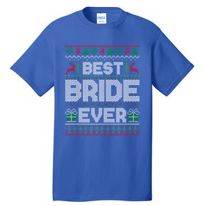 Best Bride Ever Christmas Pajamas Matching Ugly Xmas Holiday Gift Tall T-Shirt