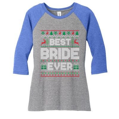 Best Bride Ever Christmas Pajamas Matching Ugly Xmas Holiday Gift Women's Tri-Blend 3/4-Sleeve Raglan Shirt