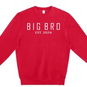 Big Bro Est 2024 Funny First Time Brother Promoted Premium Crewneck Sweatshirt