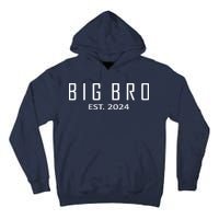 Big Bro Est 2024 Funny First Time Brother Promoted Tall Hoodie
